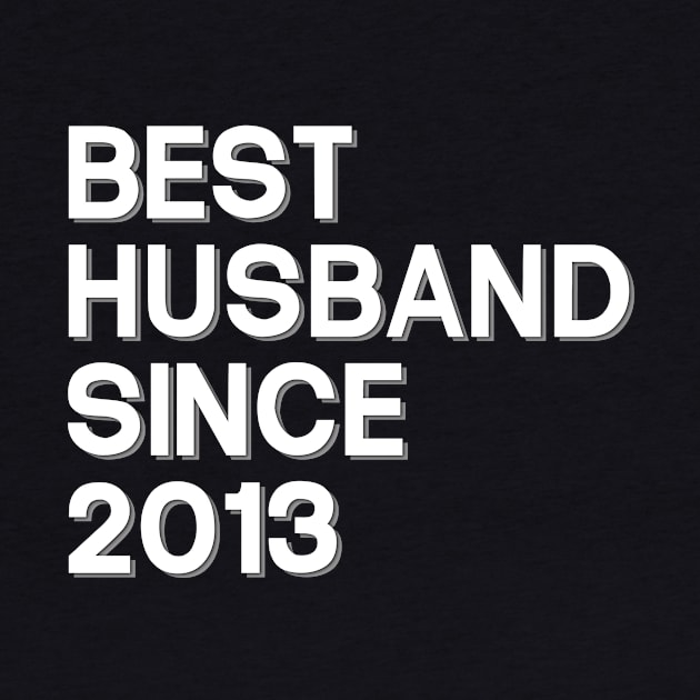 'Best Husband Since 2013' Sweet Wedding Anniversary Gift by ourwackyhome